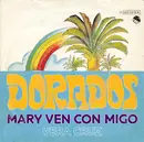 7inch Vinyl Single - Dorados - Mary Ven Con Migo