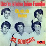 7inch Vinyl Single - Dorados - Oh, Oh, Oh Honey / Uns're Kleine Feine Familie