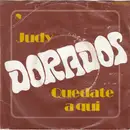 7inch Vinyl Single - Dorados - Judy