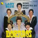 7inch Vinyl Single - Dorados - Lady Blue / Eine Minute Zu Spät