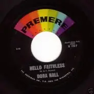 Dora Hall - Hello Faithless