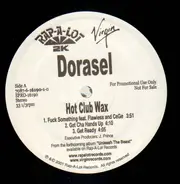 Dorasel - Hot Club Wax