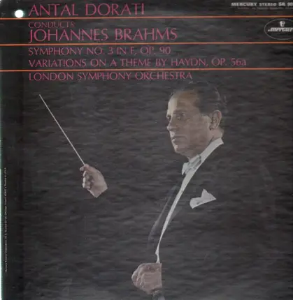 Dorati - Brahms: Symphony No.3 / Variations on a theme by Haydn
