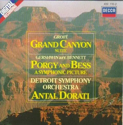 Dorati - Grofé: Grand Canyon Suite / Gershwin arr. Bennett: Porgy and Bess (US-Import)