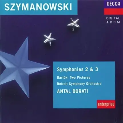 A. Dorati - Szymanowski:Symphonies No. 2 & 3