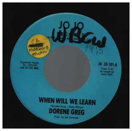 Dorene Greg - Bar Room Mama / When Will We Learn