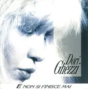 7inch Vinyl Single - Dori Ghezzi - E Non Si Finisce Mai