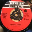7'' - Doris Day - Secret Love / Whatever Will Be Will Be (Que Sera, Sera)