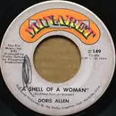 7inch Vinyl Single - Doris Allen - A Shell Of A Woman