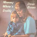 LP - Doris Burns - Mommy Where's Daddy