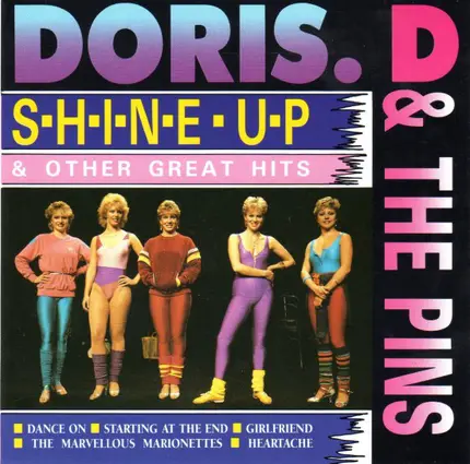 Doris D And The Pins - Shine Up & Other Great Hits