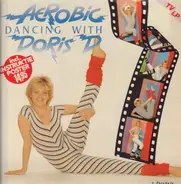 Doris D - Aerobic Dancing With Doris D