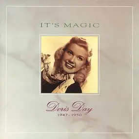 Doris Day - It's Magic: 1947-1950