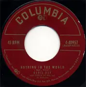7inch Vinyl Single - Doris Day - Nothing In The World / Through The Eyes Of Love