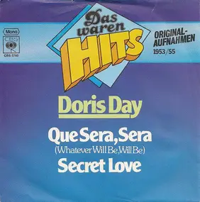 Doris Day - Whatever Will Be, Will Be (Que Sera, Sera) / Secret Love