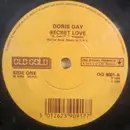 7inch Vinyl Single - Doris Day - Secret Love / Whatever Will Be Will Be (Que Sera, Sera)