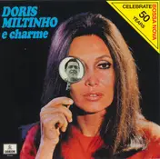 Dóris Monteiro - Dóris, Miltinho E Charme