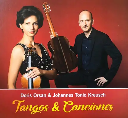 Doris Orsan & Johannes Tonio Kreusch - Tangos & Canciones