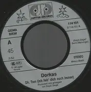 7inch Vinyl Single - Dorkas Kiefer - Oh Tom (Ich Lieb' Dich Noch Immer)