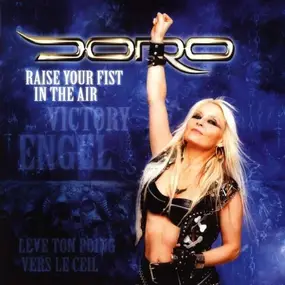 Doro - RAISE YOUR FIST IN THE AIR