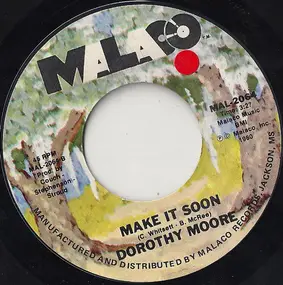 Dorothy Moore - Make It Soon / Angel Of The Morning