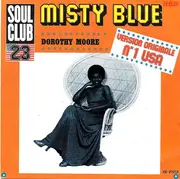 7inch Vinyl Single - Dorothy Moore - Misty Blue (Version Originale)