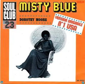 Dorothy Moore - Misty Blue (Version Originale)