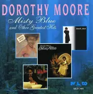 Dorothy Moore - Misty Blue And Other Greatest Hits