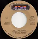 7inch Vinyl Single - Dorothy Moore - Cry Like A Baby / Just The One I've Been Looking For