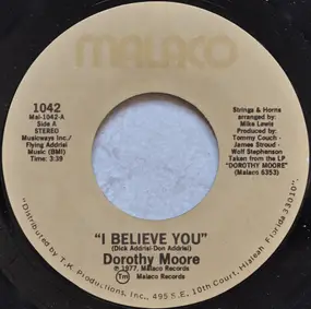 Dorothy Moore - I Believe You / Love Me