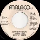 7inch Vinyl Single - Dorothy Moore - Let The Music Play