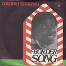 7inch Vinyl Single - Dorothy Morrison - Border Song