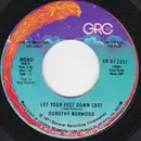 7inch Vinyl Single - Dorothy Norwood - Let Your Feet Down Easy