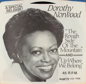 Dorothy Norwood - The Rough Side Of The Mountain