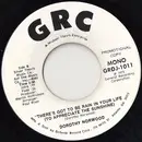 7inch Vinyl Single - Dorothy Norwood - There's Got To Be Rain In Your Life (To Appreciate The Sunshine)