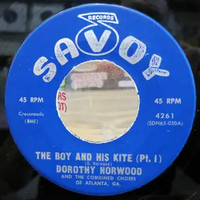 Dorothy Norwood - The Boy And His Kite (Pt1.) / The Boy And His Kite (Pt.2)