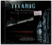 Dorothy O'Hara, Balmoral Ensemble, The Golden Saloon Serenaders, a.o. - Titanic - The Last Voyage