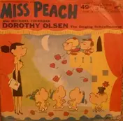Dorothy Olsen - Miss Peach / Michael Finnegan