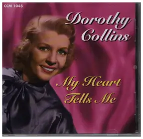 Dorothy Collins - My Heart Tells Me