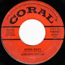 7inch Vinyl Single - Dorothy Collins - Seven Days / Manuello (His Head Is In The Shade)