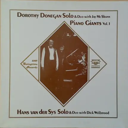 Dorothy Donegan , Hans Van Der Sys - Dorothy Donegan Solo & Duo With Jac McShann - Hans Van Der Sys Solo & Duo With Dick Wellstood