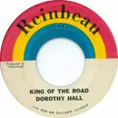 7inch Vinyl Single - Dorothy Hall - King Of The Road