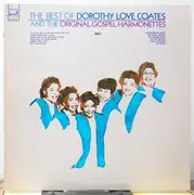 LP - Dorothy Love Coates And The Original Gospel Harmonettes - The Best Of Dorothy Love Coates And The Original Gospel Harmonettes Vol. 1 - Still Sealed