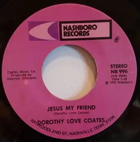 Dorothy Love Coates - Jesus My Friend