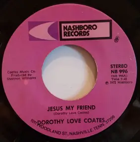 Dorothy Love Coates - Jesus My Friend