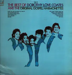 Dorothy Love Coats and the original gospel harmon - The best of