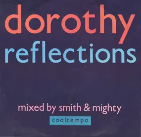 Dorothy - Reflections