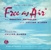 7inch Vinyl Single - Dorothy Reynolds and Julian Slade - Vocal Gems From 'Free As Air'
