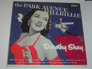 Dorothy Shay - The Park Avenue Hillbillie