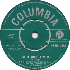 Dorothy Squires - Say It With Flowers